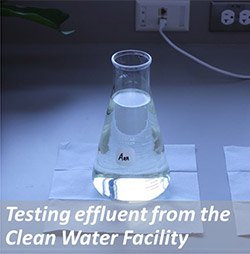 Testing effluent from the clean water facility